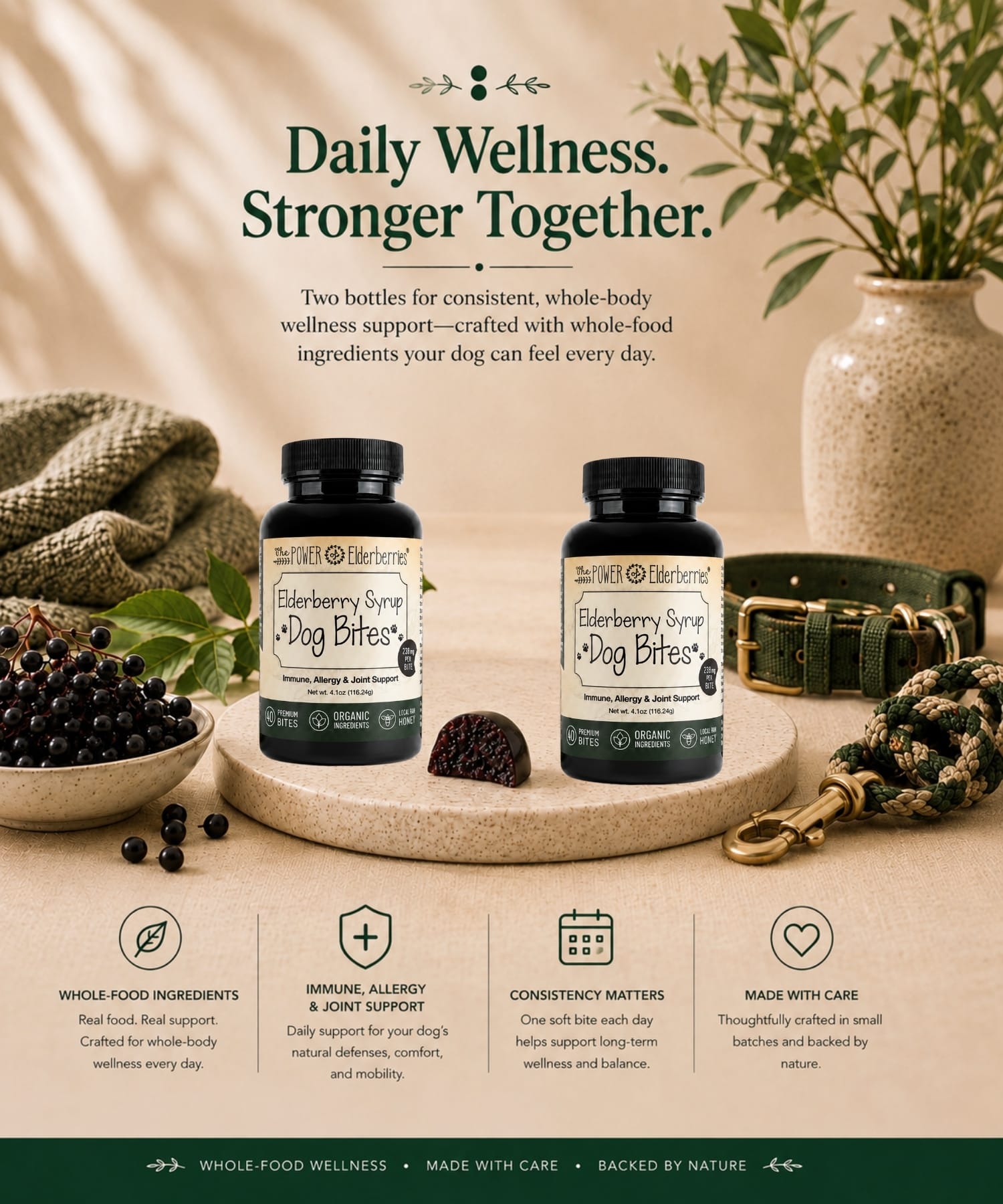 Two bottles of 'Elderberry Syrup Dog Bites' on a platform with natural elements and text about daily wellness and whole-food ingredients.