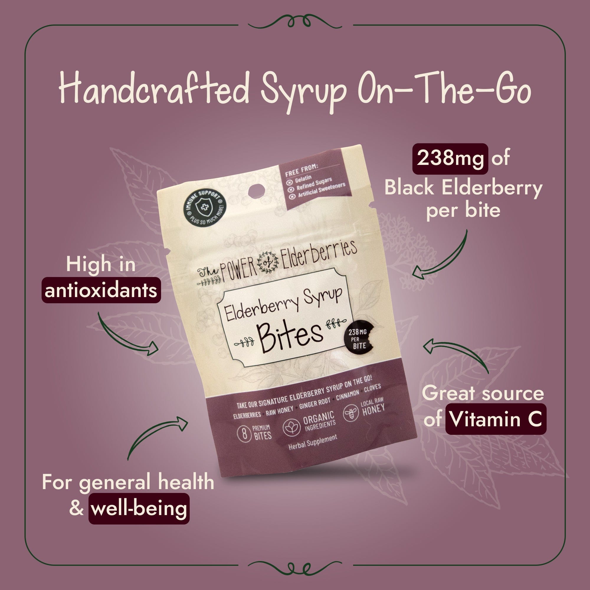 The POWER of Elderberries Handcrafted Syrup for on-the-go-8ct elderberry syrup bites pouch.