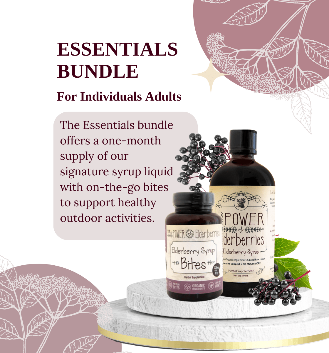 Elderberry syrup and bites bundle on a pedestal.